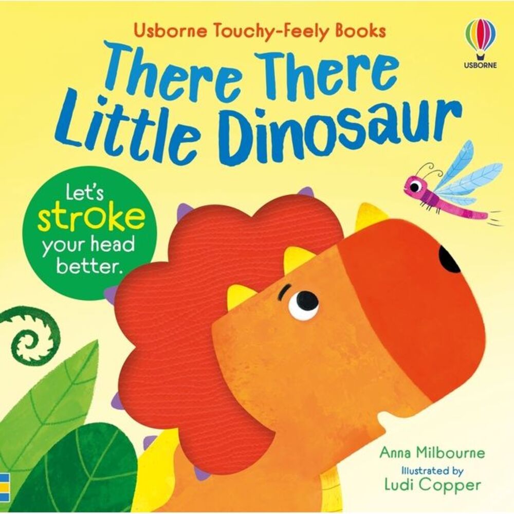 There There Little Dinosaur -- Anna Milbourne
